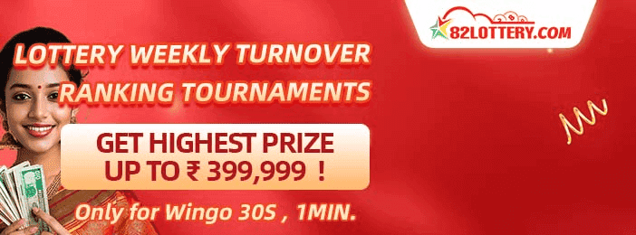82 Lottery weekly turnover ranking tournament banner advertising a highest prize up to 399999 rupees for Wingo 30S and Wingo 1MIN